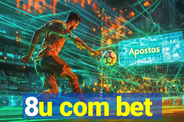 8u com bet